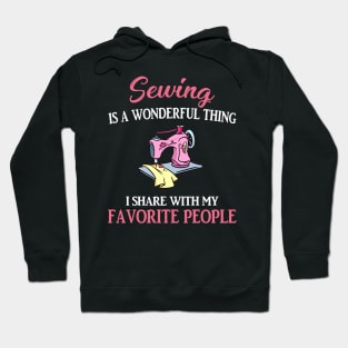 Sewing Is A Wonderful Thing Hoodie